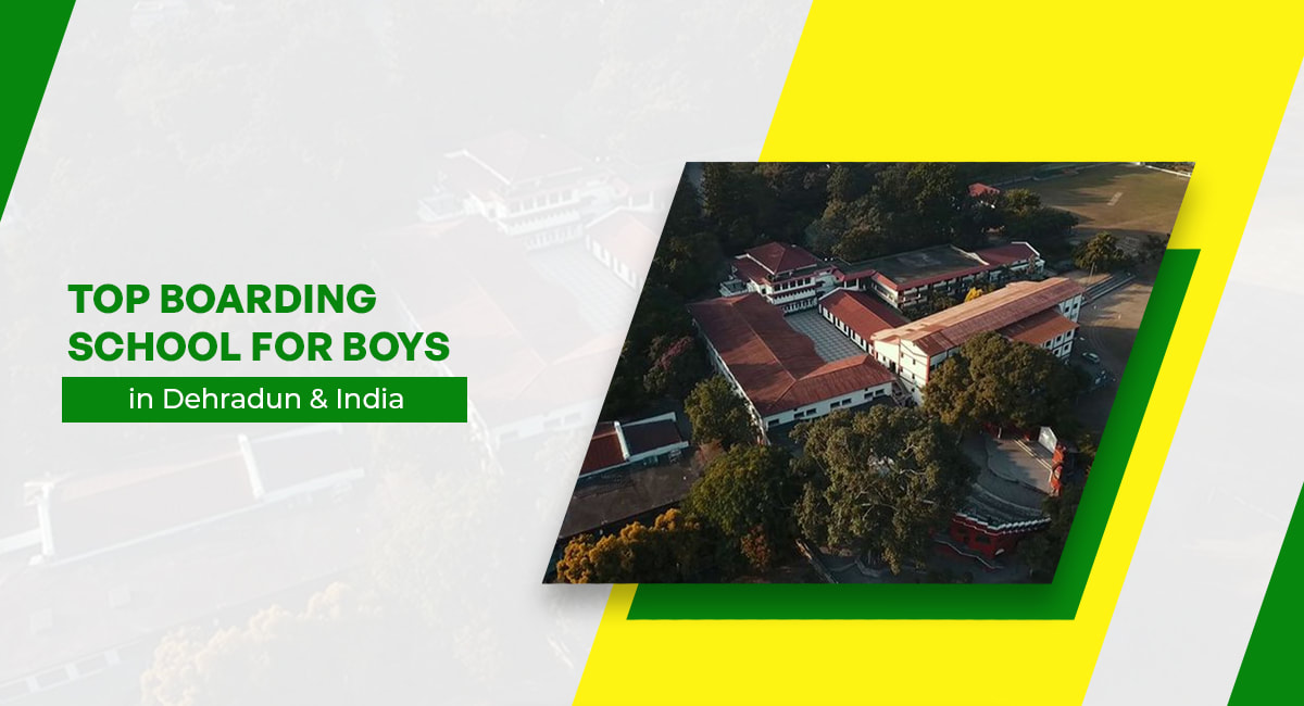 Top Boarding School for Boys in Dehradun & IndiaPicture
