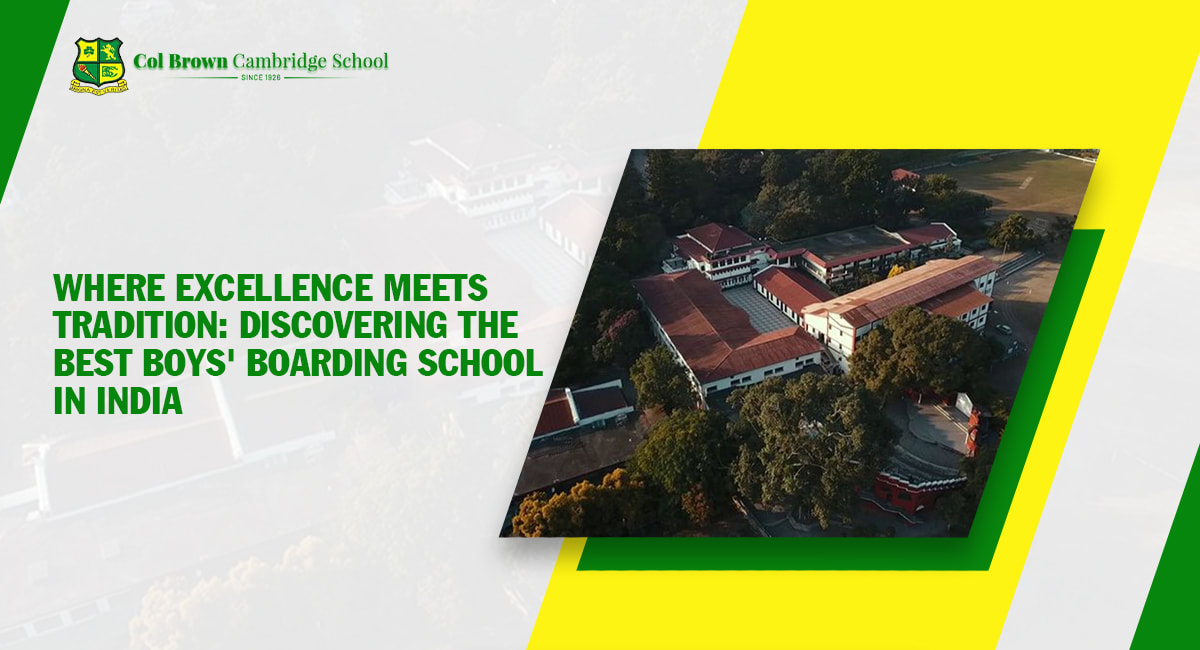 Where Excellence Meets Tradition: Discovering the Best Boys' Boarding School in IndiaPicture