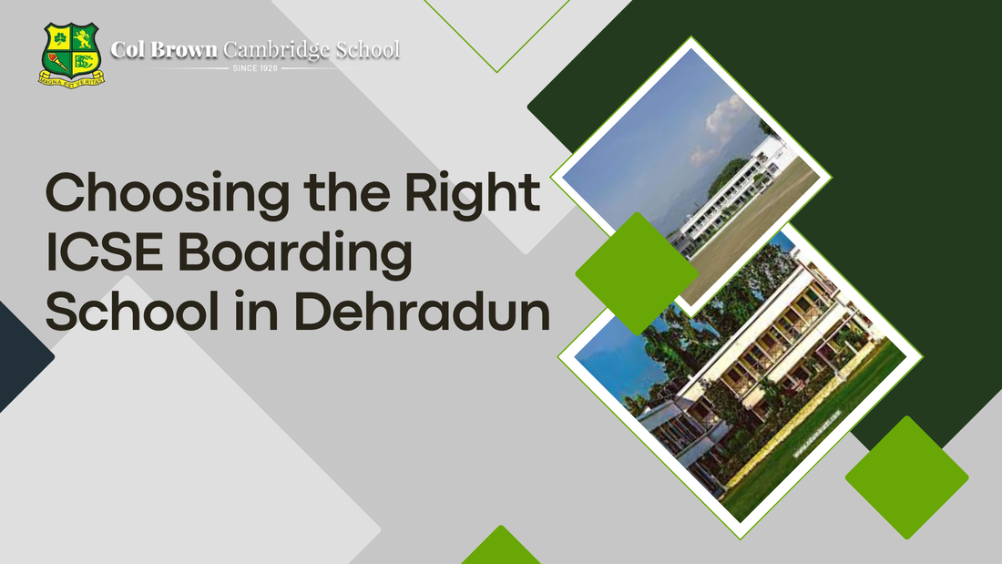 Choosing the Right ICSE Boarding School in DehradunPicture